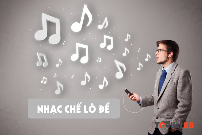 nhạc chế lô đề